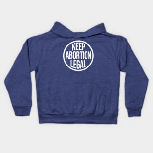 Keep Abortion Legal Kids Hoodie